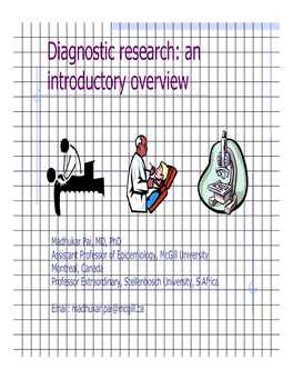 Diagnostic Research: an Introductory Overview
