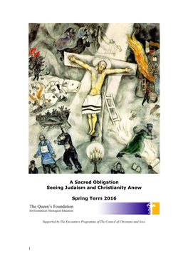 A Sacred Obligation Seeing Judaism and Christianity Anew Spring Term 2016