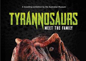 Exhibition Overview / Tyrannosaurs