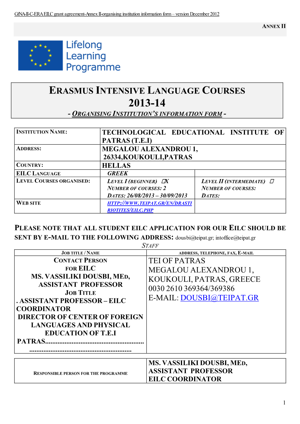 Erasmus Intensive Language Courses 2013-14 - Organising Institution’S Information Form