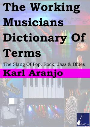 DOWNLOAD the Working Musicians Dictionary of Terms.Pdf