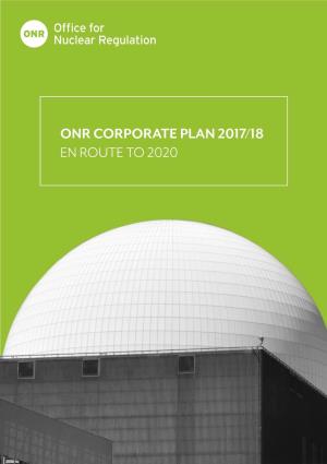 Onr Corporate Plan 2017/18 En Route to 2020