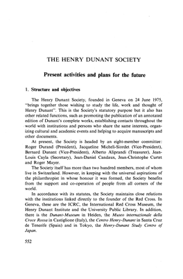 THE HENRY DUNANT SOCIETY Present Activities and Plans for The