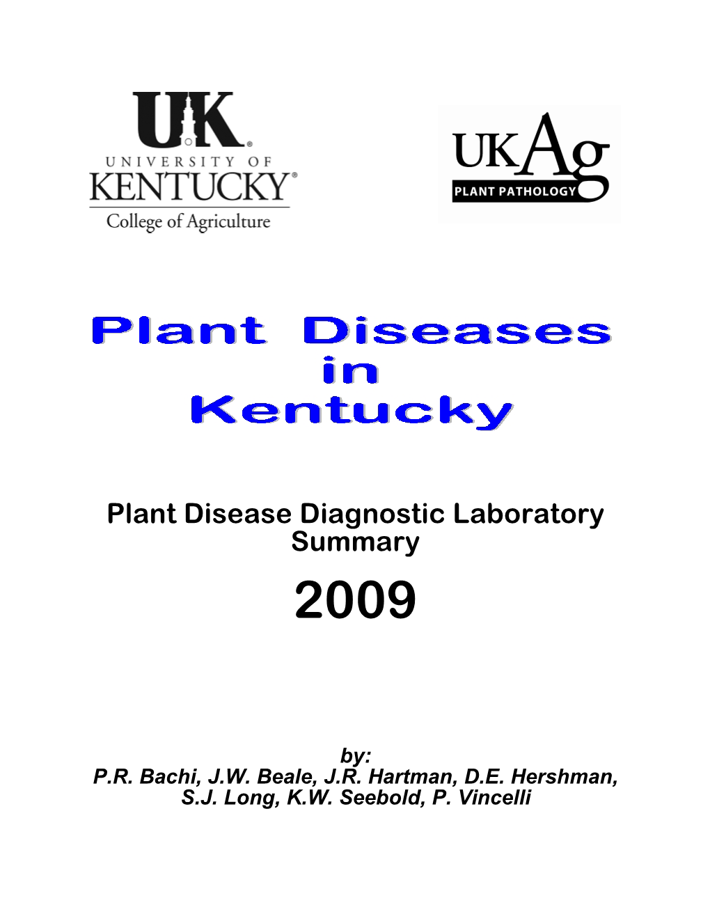 2009 Plant Disease Diagnostic Laboratory Report