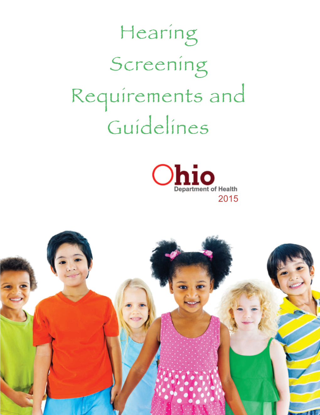 Hearing Screening Requirements and Guidelines
