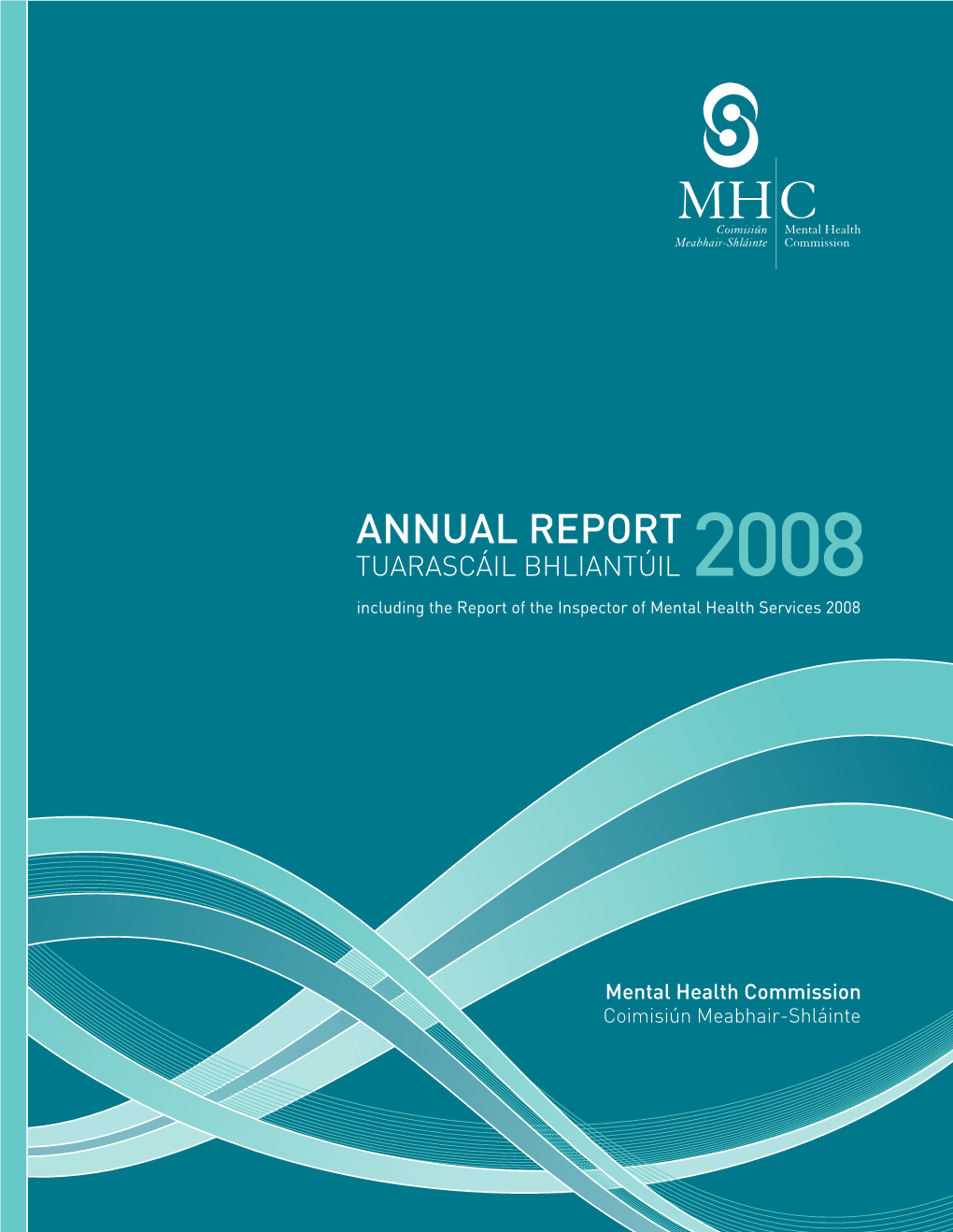 Mental Health Commission Annual Report 2008