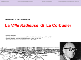 Ville Radieuse – Le Corbusier