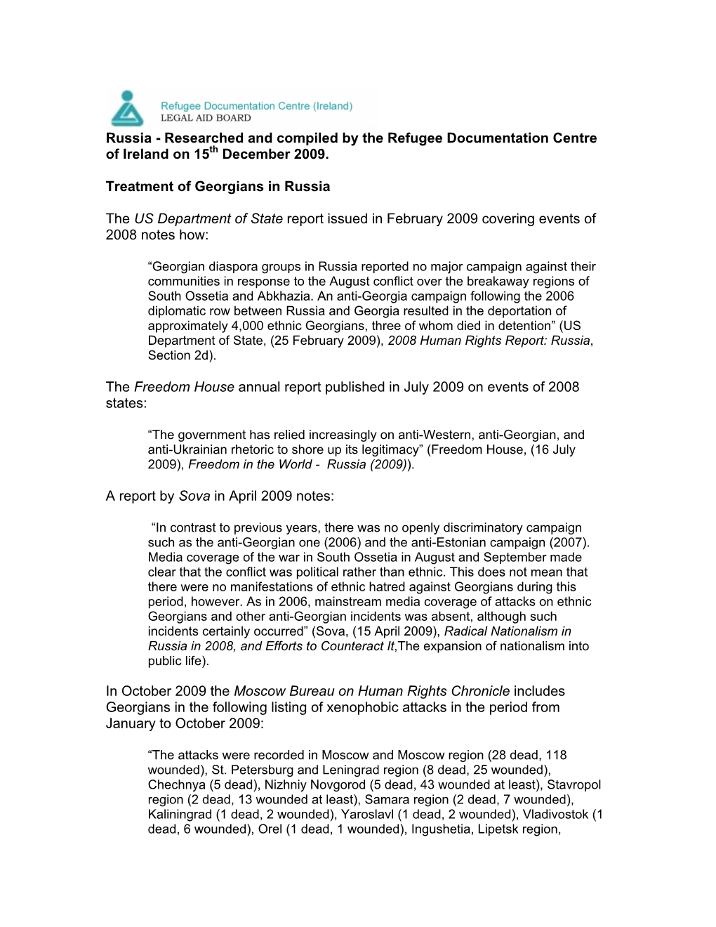 Russia - Researched and Compiled by the Refugee Documentation Centre of Ireland on 15Th December 2009