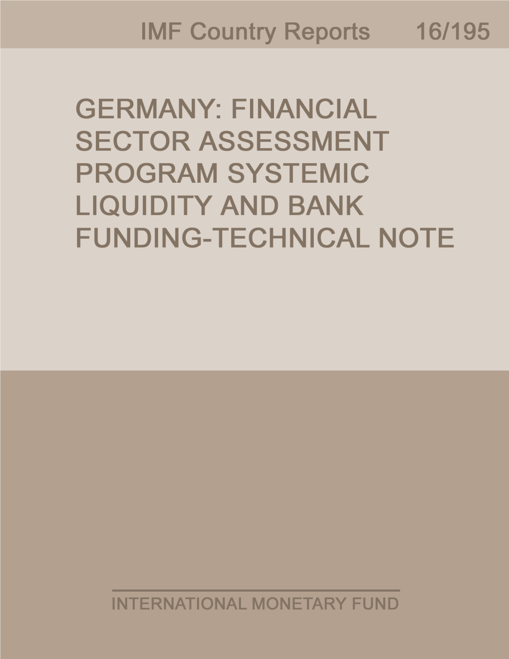 Germany Financial Sector Assessment Program Systemic Liquidity and Bank Funding