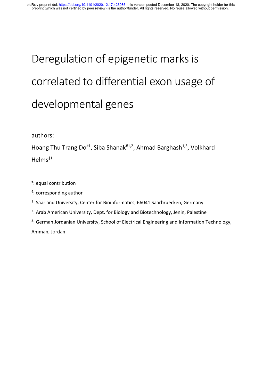 Deregulation of Epigenetic Marks Is Correlated to Differential Exon Usage of Developmental Genes