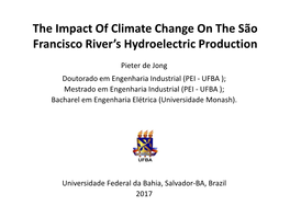 Climate Change on the São Francisco River’S Hydroelectric Production