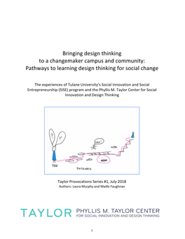 Bringing Design Thinking to a Changemaker Campus and Community: Pathways to Learning Design Thinking for Social Change