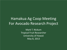 Hamakua Ag Coop Meeting for Avocado Research Project
