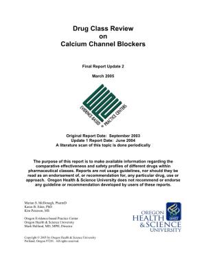 Drug Class Review on Calcium Channel Blockers