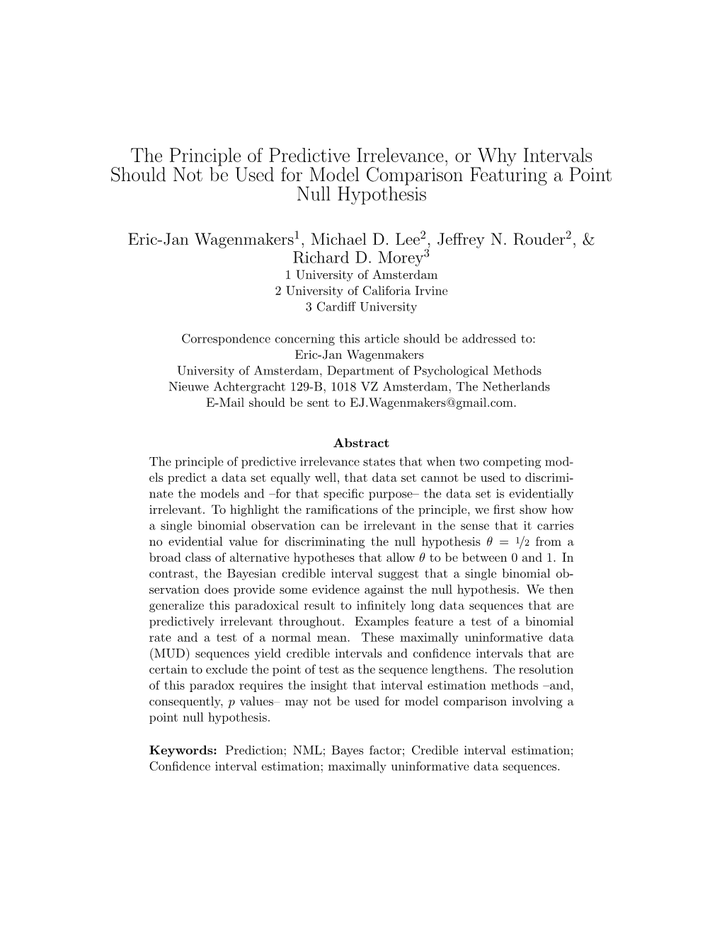 The Principle of Predictive Irrelevance, Or Why Intervals Should Not Be Used for Model Comparison Featuring a Point Null Hypothesis