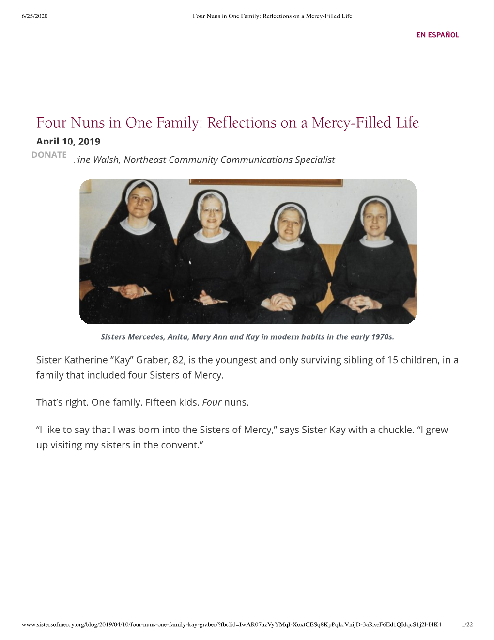 Four Nuns in One Family: Reflections on a Mercy-Filled Life April 10, 2019 DONATE by Catherine Walsh, Northeast Community Communications Specialist