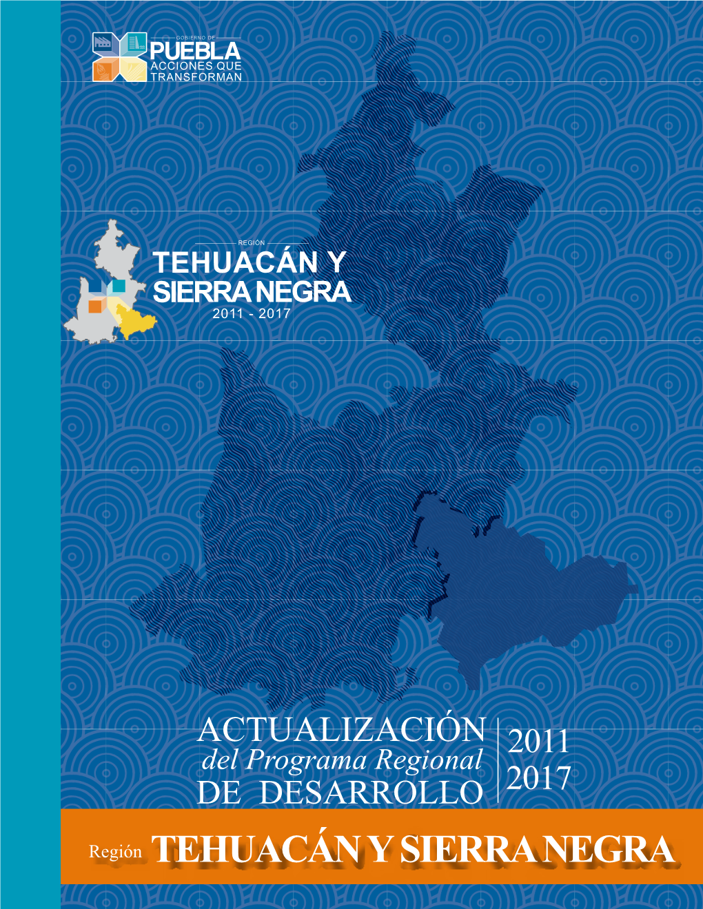 Región TEHUACÁN Y SIERRA NEGRA