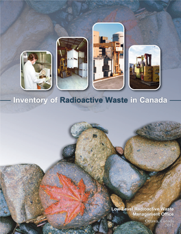 Inventory of Rad Waste in Canada 2012.Qxd