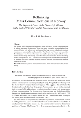 Rethinking Mass Communications in Norway the Neglected Power of the Centre-Left Alliance in the Early 20Th Century and Its Importance Until the Present