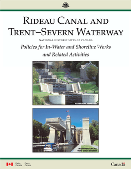 Rideau Canal and Trent--Severn Waterway National Historic Sites of Canada Policies for In-Water and Shoreline Works and Related Activities