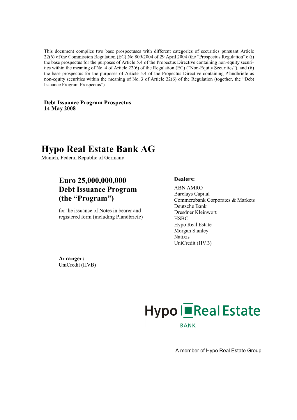 Hypo Real Estate Bank AG Munich, Federal Republic of Germany