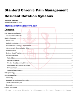 Stanford Chronic Pain Management Resident Rotation Syllabus Version 2009-10 Updated December 1, 2010 Contents