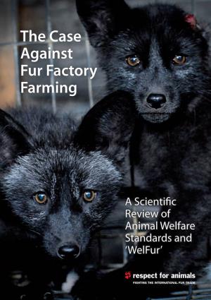The Case Against Fur Factory Farming: a Scientific Review of Animal