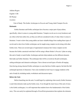 Adilene Rogers English 112B Dr.Warner 5/6/2014 Unit of Study: the Gothic Archetypes in Dracula and Young Adult Vampire Novels Ra