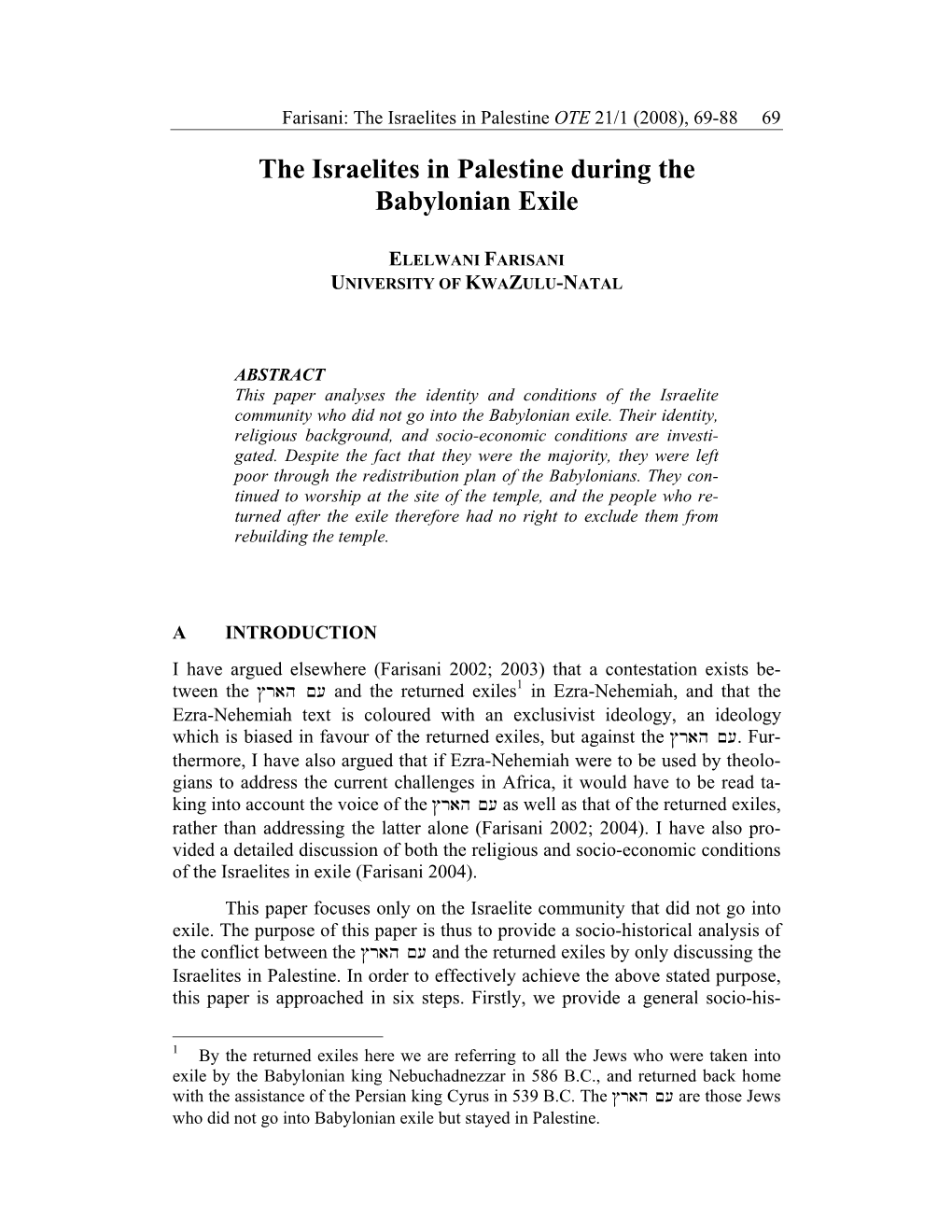 The Israelites in Palestine During the Babylonian Exile