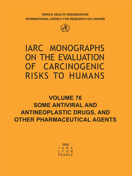 (IARC), “Monographs on the Evaluation of Carcinogenic Risks To