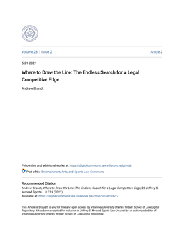 Where to Draw the Line: the Endless Search for a Legal Competitive Edge