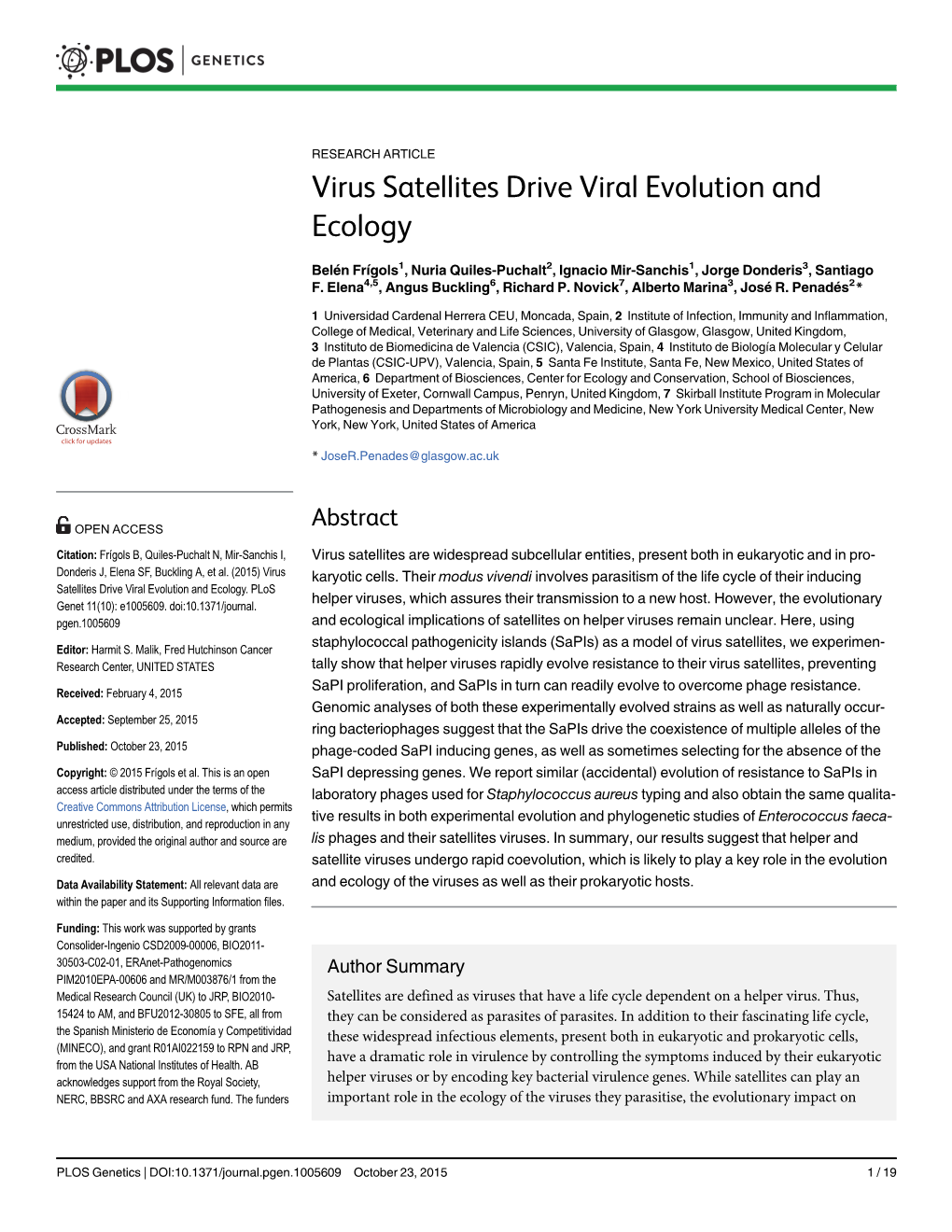 Virus Satellites Drive Viral Evolution and Ecology