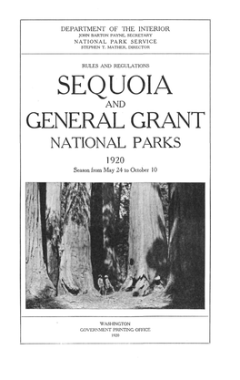 SEQUOIA and GENERAL GRANT NATIONAL PARKS 1920 Season from May 24 to October 10