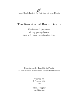 The Formation of Brown Dwarfs