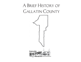 Brief Little History of Gallatin County Coloring Pages