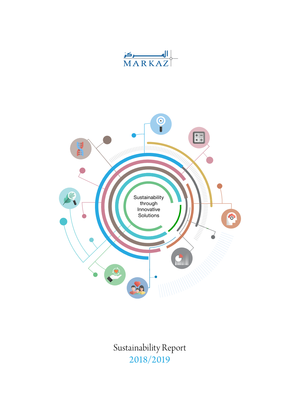 Sustainability Report 2018/2019 Sustainability Report Report Sustainability 2018/2019 Sustainability Innovative Innovative Solutions Through Contents