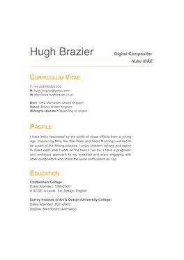 Hugh Brazier Digital Compositor Nuke X/AE —————————————————————————————