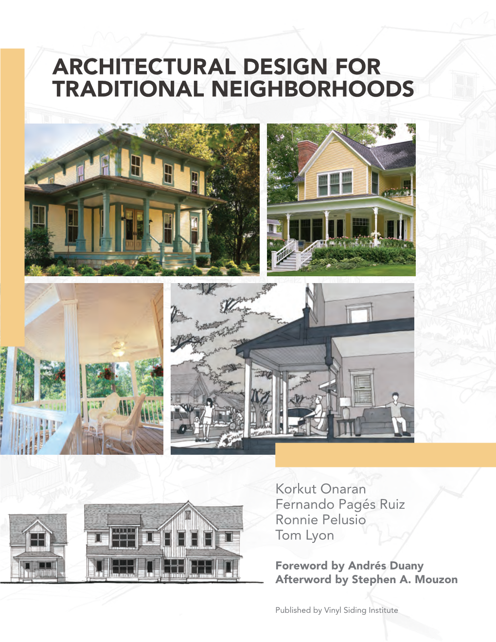 Architectural Design for Traditional Neighborhoods