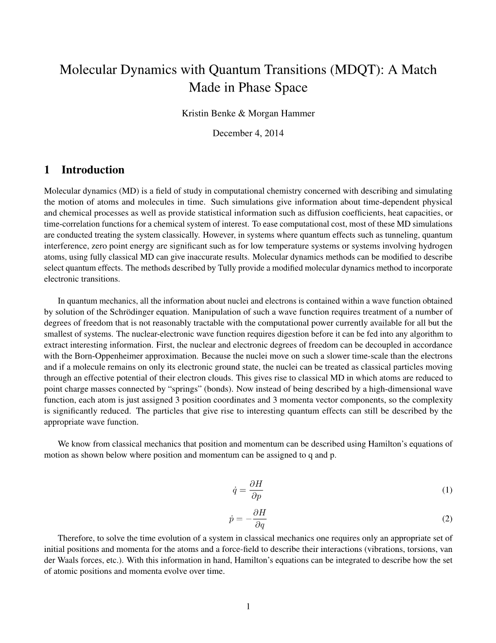 Molecular Dynamics with Quantum Transitions (MDQT): a Match Made in Phase Space