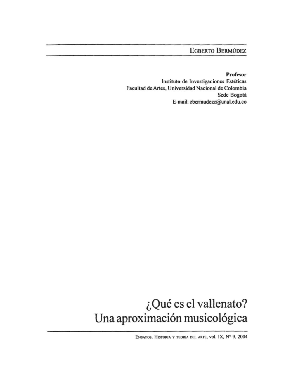 ¿Qué Es El Vallenato? Una Aproximación Musicológica