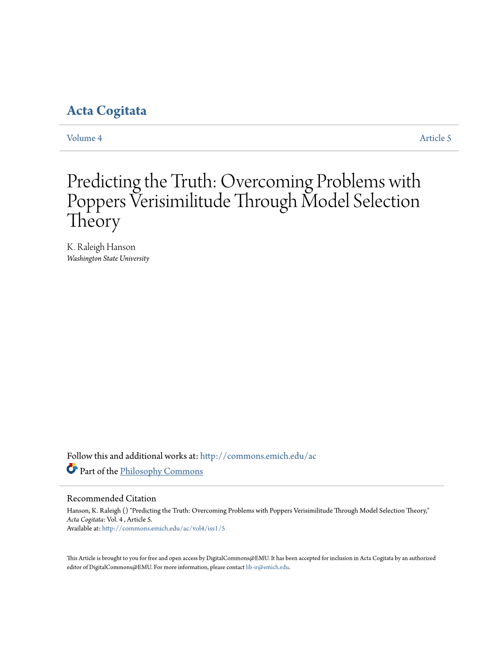 Predicting the Truth: Overcoming Problems with Poppers Verisimilitude Through Model Selection Theory K