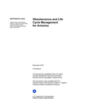 OBSOLESCENCE and LIFE CYCLE MANAGEMENT for AVIONICS November 2015 6