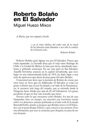 Roberto Bolaño En El Salvador Miguel Huezo Mixco