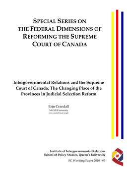 Reforming the Supreme Court of Canada Appointments Process: Politics, Transparency, and Judicial Independence" (Queen's University, 2005); Jacob S