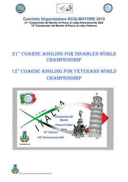 21St COARSE ANGLING for DISABLED WORLD CHAMPIONSHIP 12Th COARSE ANGLING for VETERANS WORLD CHAMPIONSHIP