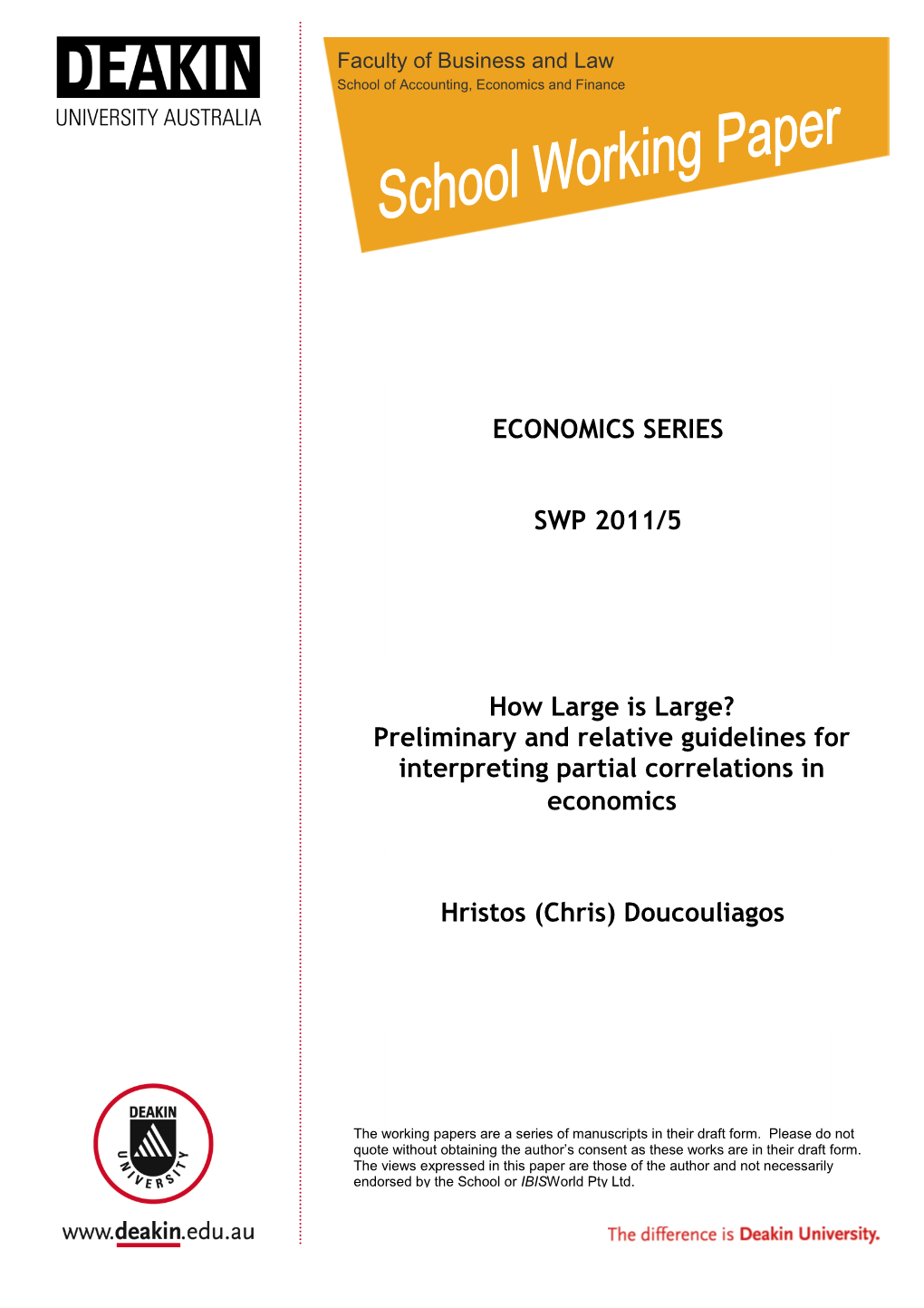 Preliminary and Relative Guidelines for Interpreting Partial Correlations in Economics