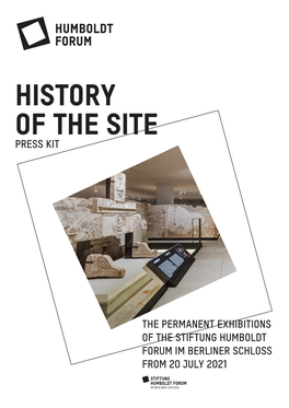 History of the Site Press Kit