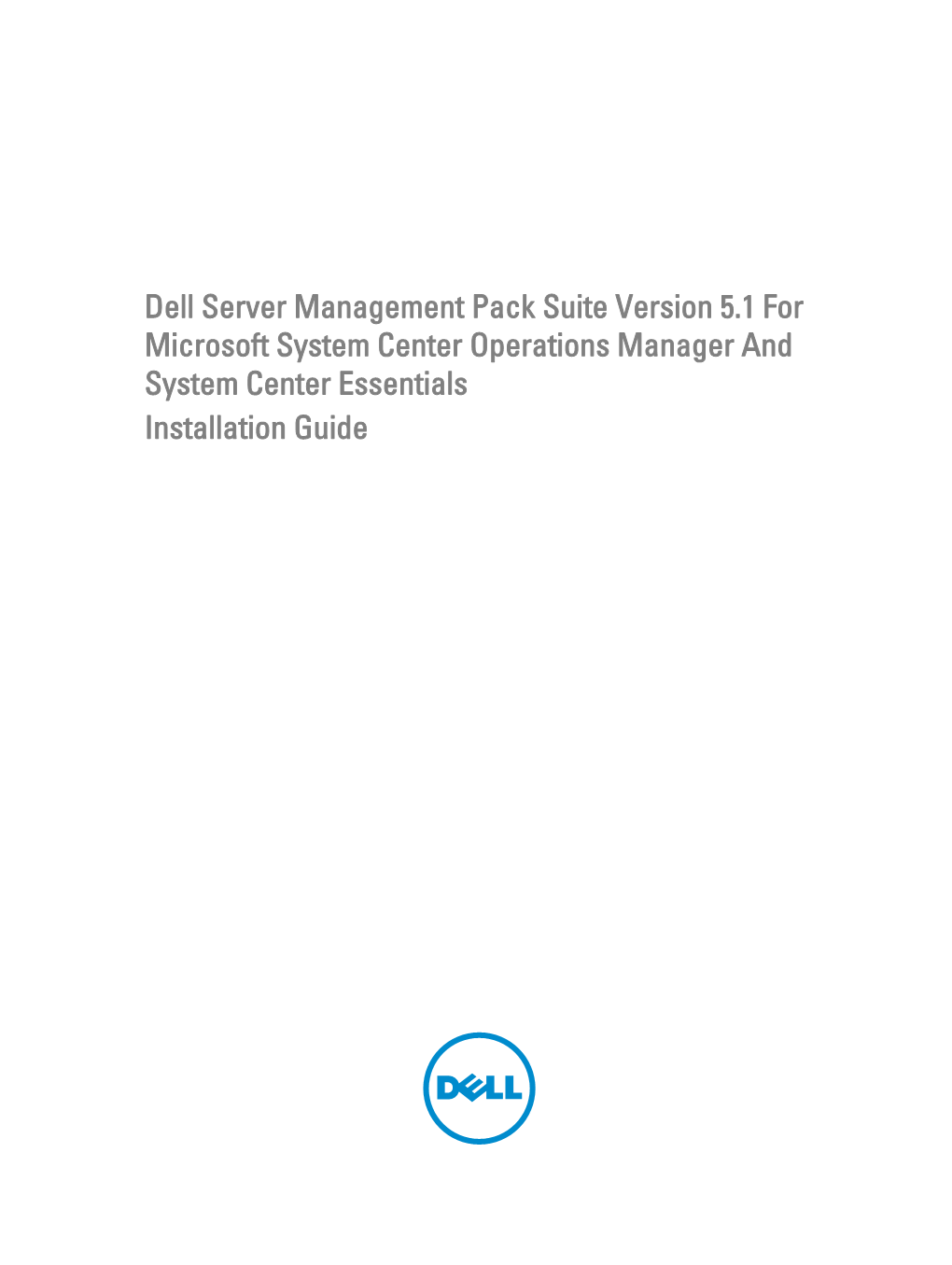 Dell Server Management Pack Suite Version 5.1 for Microsoft System