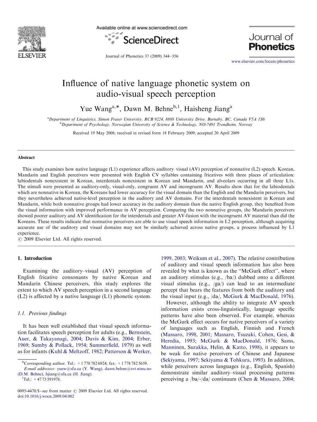 Influence of Native Language Phonetic System on Audio-Visual Speech
