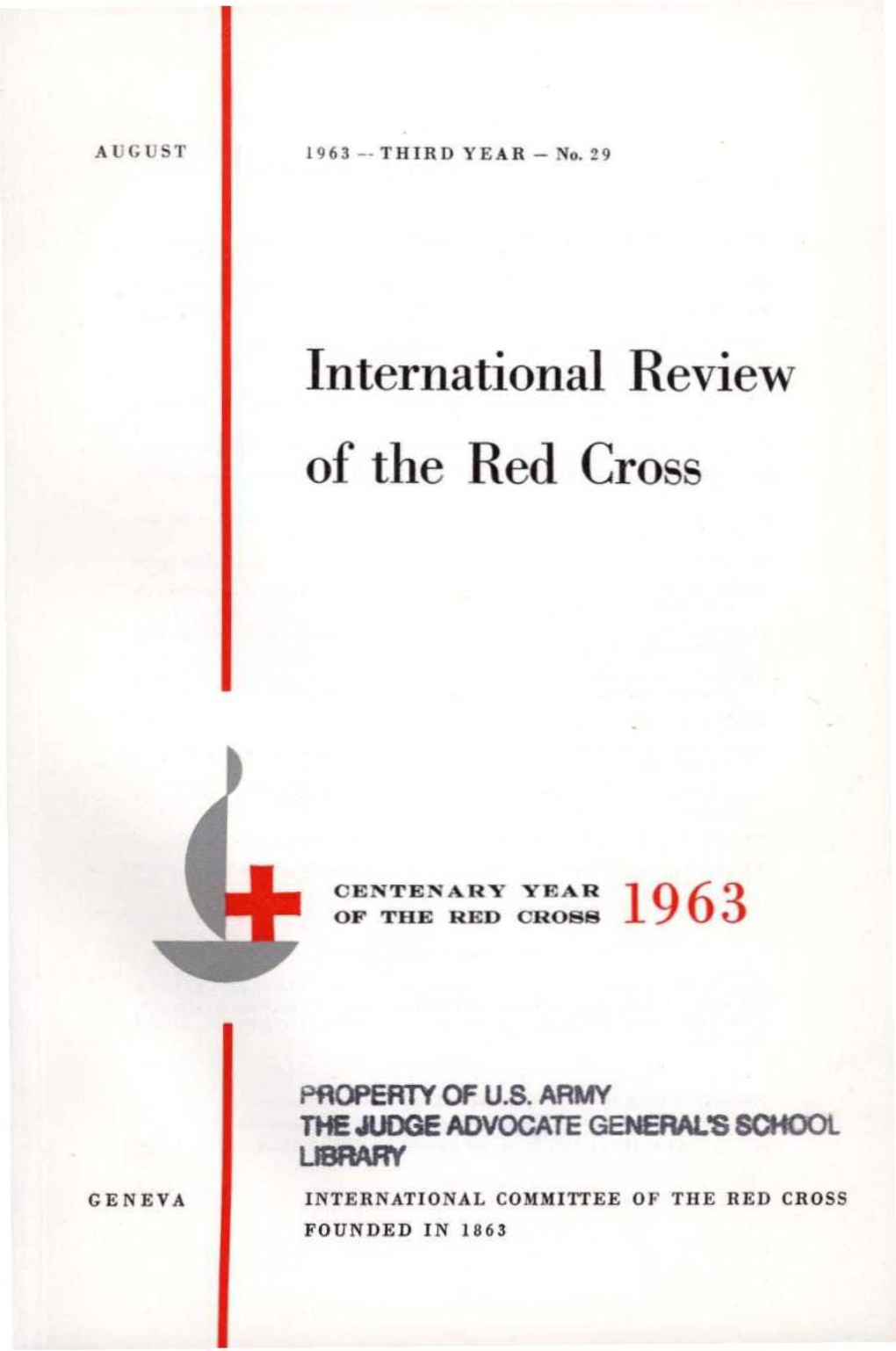 International Review of the Red Cross, August 1963, Third Year
